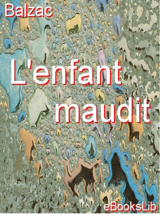 Title details for L'enfant maudit by Honore de Balzac - Available